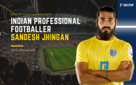 Indian Professional Footballer – Sandesh Jhingan Blog Featured Image