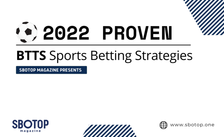 2022 Proven BTTS Sports Betting Strategies blog featured image