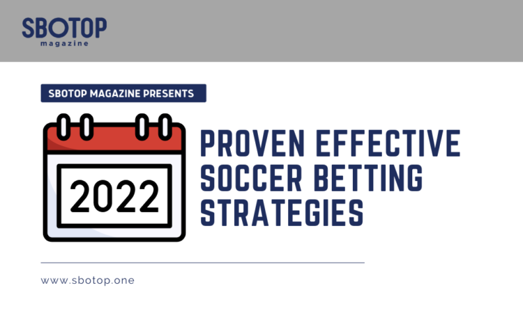 Effective Soccer Betting Strategies In 2022 Blog Featured Image