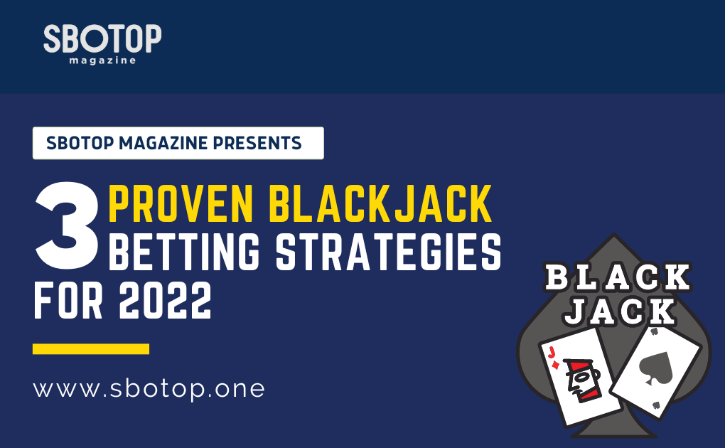 2022 Proven Blackjack Betting Strategies Blog Featured Image