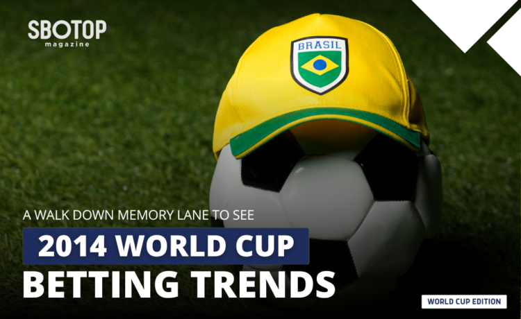 2014 World Cup Betting Trends Blog Featured Image