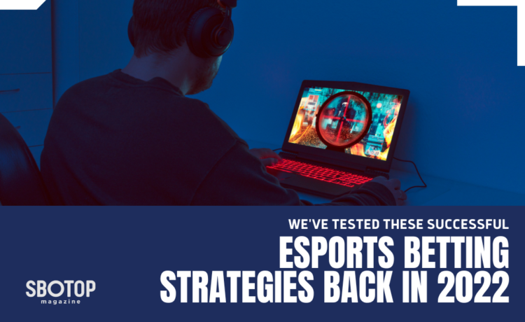 Proven Successful Esports Betting Strategies Blog Featured Image