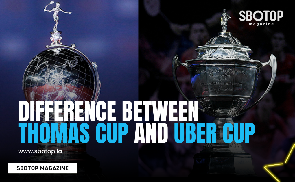 Difference Between Thomas Cup And Uber Cup Blog Featured Image