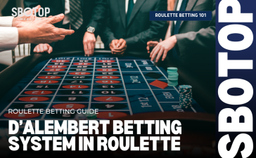 D’Alembert Betting System In Roulette Blog Featured Image