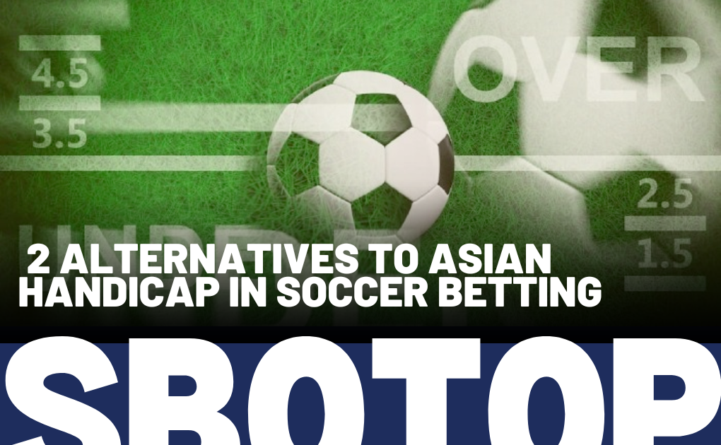 Asian Handicap In Soccer Betting Blog Featured Image