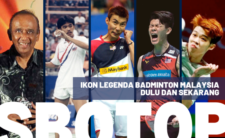 Profil Ikon Legenda Badminton Malaysia Dulu Dan Sekarang Blog FEatured Image