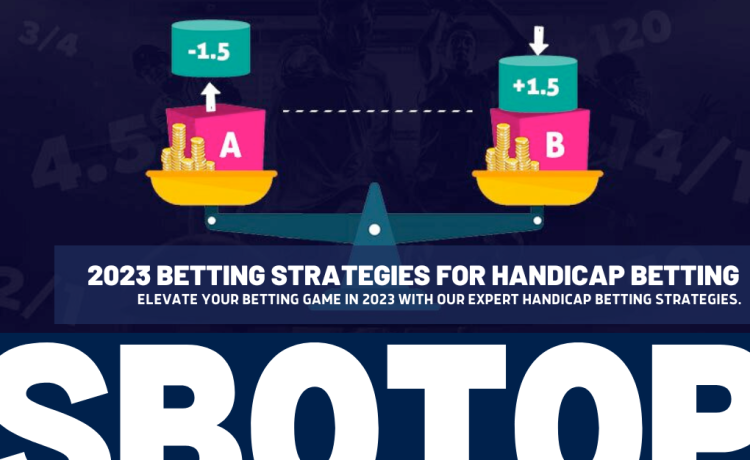 2023 Betting Strategies For Handicap Betting Blog Featured Image
