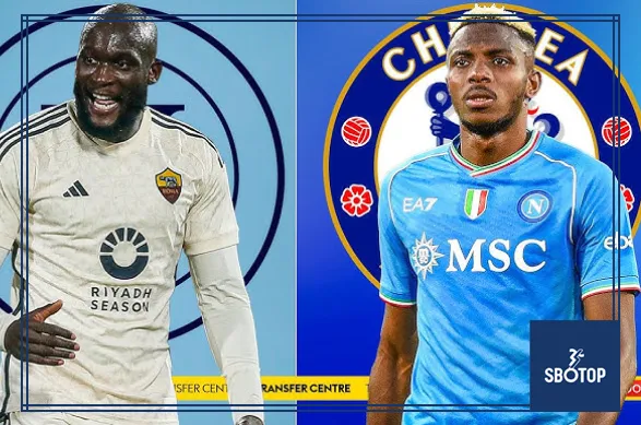 SBOTOP: Chelsea and Napoli Set for Crucial Talks Over Victor Osimhen and Romelu Lukaku Transfers