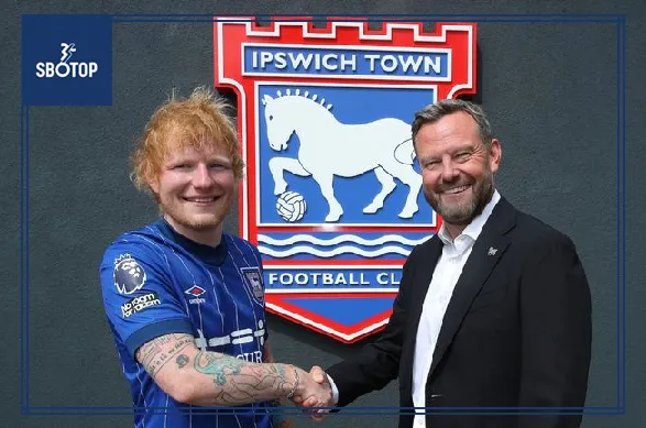 SBOTOP: Ed Sheeran Takes a Minority Stake in Premier League's Ipswich Town