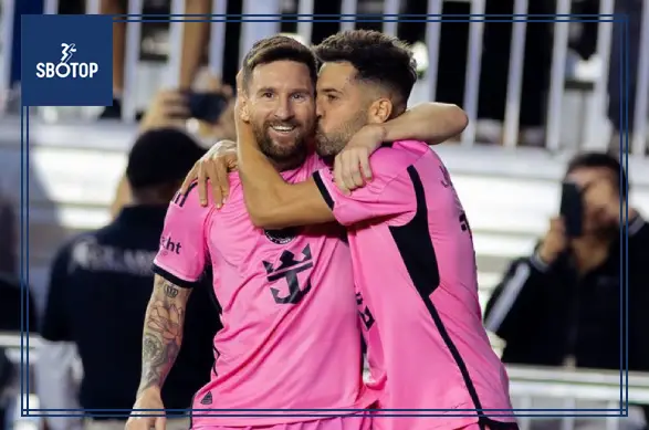 SBOTOP: Messi and Jordi Alba Suspended, Ruled Out of Inter Miami Match