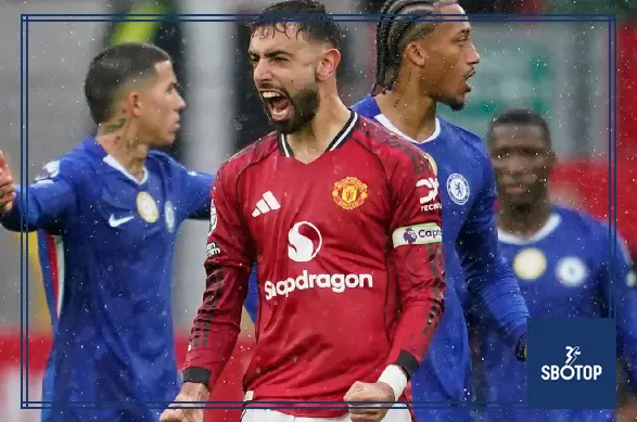 SBOTOP: Fernandes Shines as United’s Leader vs Chelsea While Maresca’s Choices Spark Debate – Premier League Talking Points