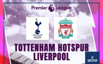 SBOTOP Tottenham vs Liverpool Preview : Two Struggling Giants Collide in the Premier League