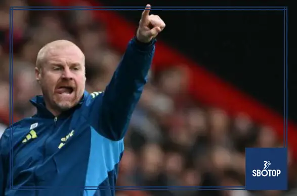 SBOTOP : Sean Dyche Sacked After Just 114 Days, Nottingham Forest’s Third Manager This Season