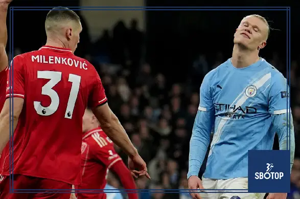SBOTOP: Man City Lose Ground on Arsenal After Shock 2-2 Draw with Nottingham Forest