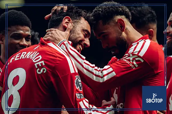 SBOTOP: Bruno Fernandes Reaches 20-Assist Milestone as Manchester United Edge Nottingham Forest to Secure Third Place